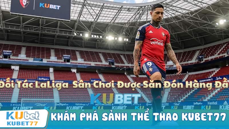 Khám phá sảnh thể thao KUBET77